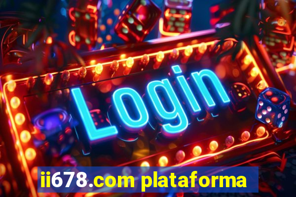 ii678.com plataforma